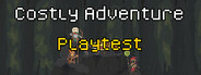 Costly Adventure Playtest