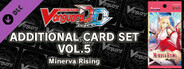 Cardfight!! Vanguard DD: Additional Card Set Vol.5 [D-BT08]: Minerva Rising