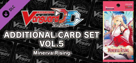 カードファイト!! ヴァンガード DD: カード解放 Vol.5【D-BT08】「女神再臨」(Cardfight!! Vanguard DD: Additional Card Set Vol.5 [D-BT08]: Minerva Rising)