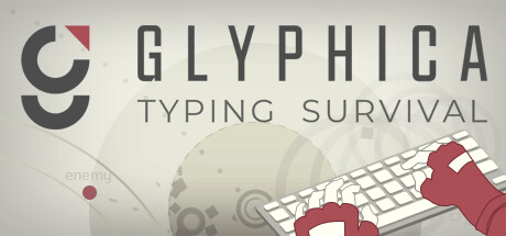 Glyphica: Typing Survival Cover Image