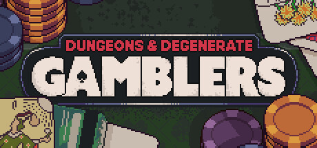 Dungeons & Degenerate Gamblersthumbnail