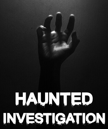 Haunted Investigation