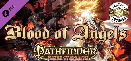 Fantasy Grounds - Pathfinder RPG - Pathfinder Player Companion: Blood of Angels