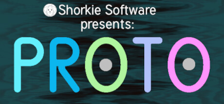 Shorkie Software presents: PROTO Cover Image