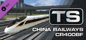 Train Simulator: China Railways CR400BF