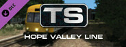 Train Simulator: Hope Valley Line: Manchester - Sheffield