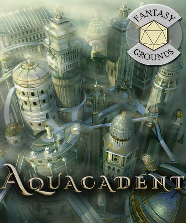 Fantasy Grounds - Aquacadent