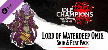 Idle Champions - Lord of Waterdeep Omin Skin & Feat Pack PC DLC deal