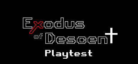 Exodus of Descent Playtest