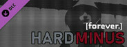 Hard Minus Forever Standalone DLC