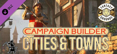 Fantasy Grounds - Campaign Builder: Cities & Towns