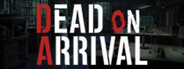Dead On Arrival