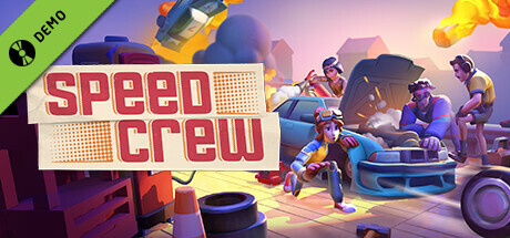 Speed Crew Demo