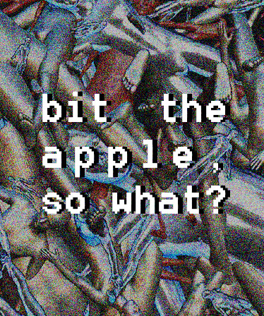 Bit The Apple, So What?