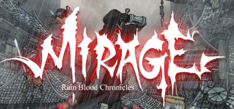 Rain Blood Chronicles: Mirage steam charts