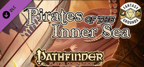 Fantasy Grounds - Pathfinder RPG - Pathfinder Player Companion: Pirates of the Inner Sea