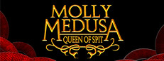 Molly Medusa: Queen of Spit