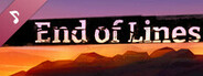 End of Lines Soundtrack