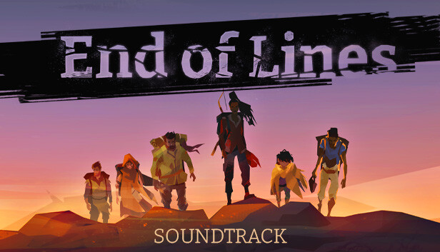 End of Lines Soundtrack on Steam