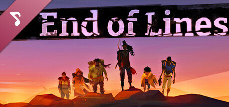 End of Lines Soundtrack banner image