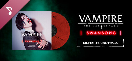 Vampire: The Masquerade - Swansong Digital Soundtrack