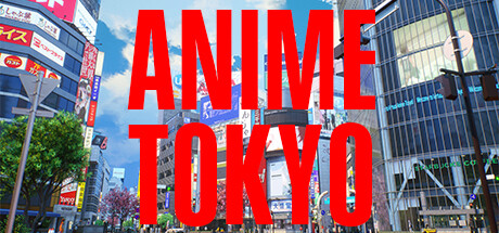 Anime Tokyo on Steam