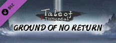 Tale of Immortal - Ground of No Return on Steam