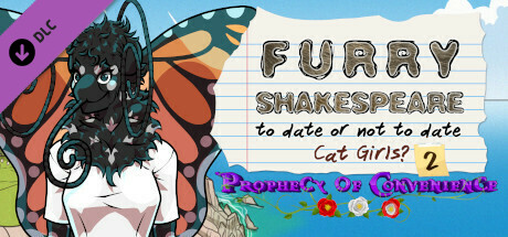 Furry Shakespeare: To Date Or Not To Date Cat Girls? 2: Prophecy of Convenience