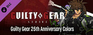 Guilty Gear 25th Anniversary Colors