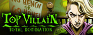Top Villain: Total Domination