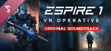 Espire 1: VR Operative Soundtrack