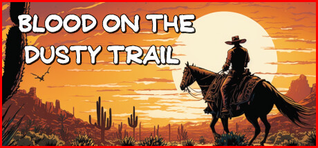Blood On The Dusty Trail Cover Image