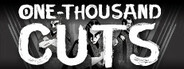 One-Thousand Cuts
