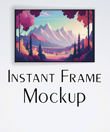 Instant Frame Mockup