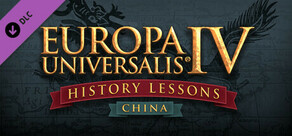 Europa Universalis IV: China History Lessons