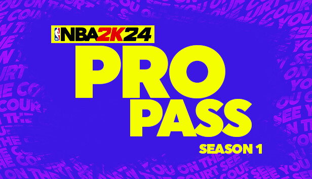 NBA 2K24 Pro Season Pass: Season 1 - Steam News Hub