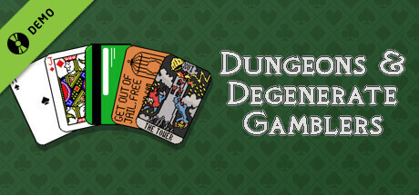 Dungeons & Degenerate Gamblers Demo
