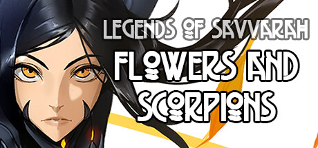 Legends of Savvarah: Flowers and Scorpions Cover Image