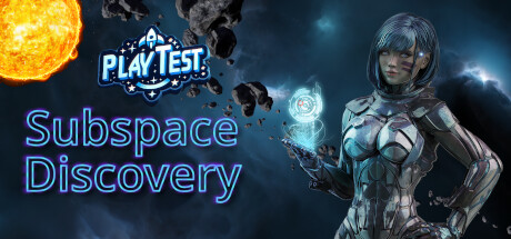 Subspace Discovery Playtest banner