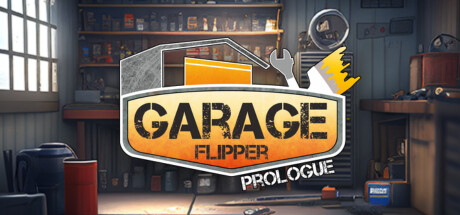 Garage Flipper: Prologue Cover Image