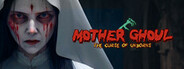 Mother Ghoul - The Curse of Unborns