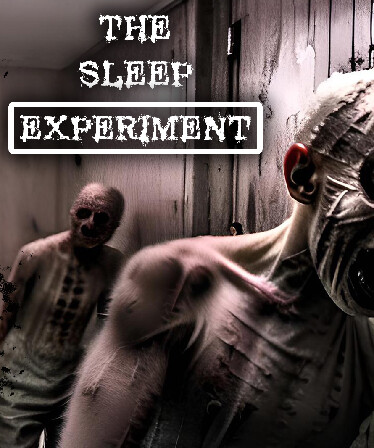 The Sleep Experiment