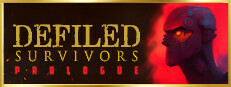 Defiled Survivors: Prologue