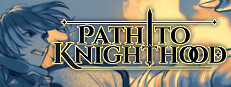 Path to Knighthood