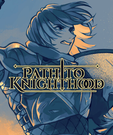 Path to Knighthood