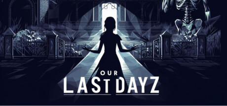 Our Last Dayz Cover Image