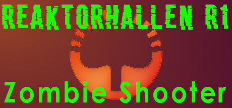 Reaktorhallen R1 - Zombie Shooter banner image