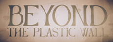 Beyond The Plastic Wall