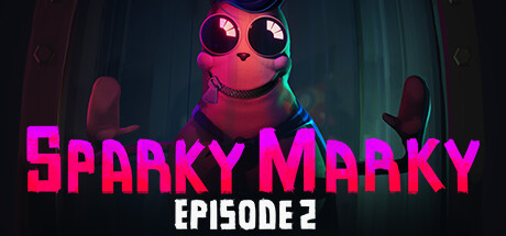Sparky Marky: Episode 2 Cover Image