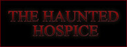 The haunted hospice